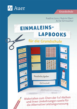 Einmaleins-Lapbooks f&uuml;r die Grundschule - Nadine Lenz, Katrin Ebert, Anne Simnacher