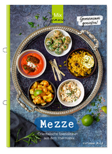 MEZZE - Gemeinsam genießen - Wild Corinna