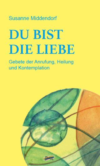 Du bist die Liebe