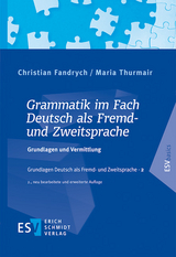 Grammatik im Fach Deutsch als Fremd- und Zweitsprache - Christian Fandrych, Maria Thurmair