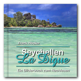 Seychellen - La Digue - Frank H&ouml;cker