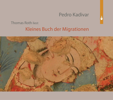 Kleines Buch der Migrationen - Pedro Kadivar