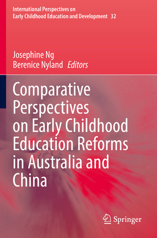 Comparative Perspectives on Early Childhood Education Reforms in Australia and China