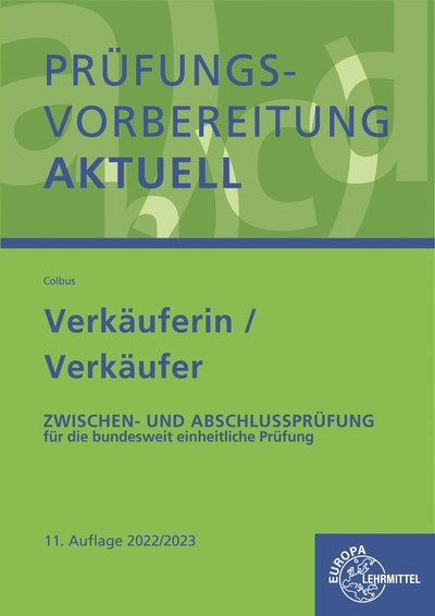 Pr&uuml;fungsvorbereitung aktuell - Verk&auml;uferin/ Verk&auml;ufer - Gerhard Colbus