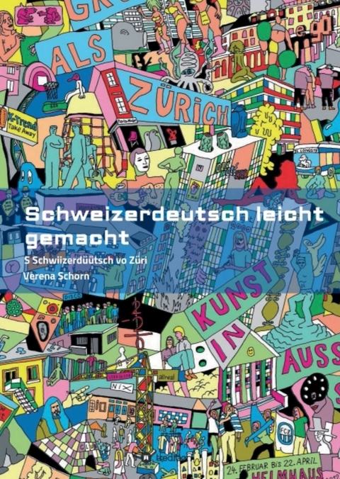 Schweizerdeutsch leicht gemacht - Grammatikbuch - Verena Schorn
