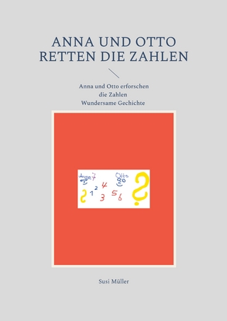 Anna und Otto retten die Zahlen