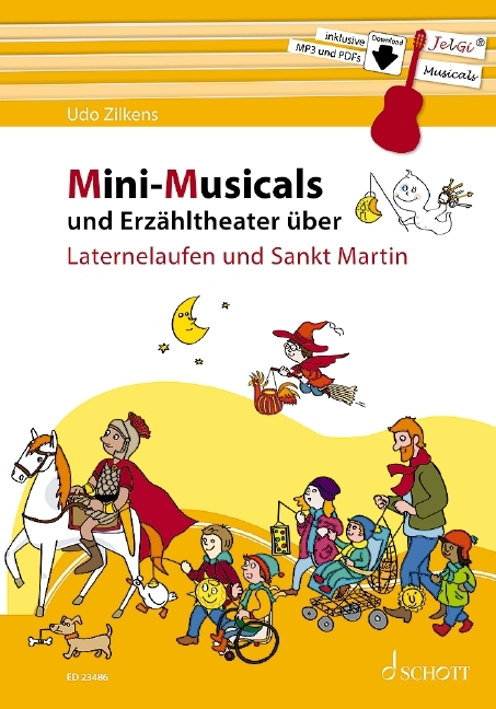 Mini-Musicals und Erz&auml;hltheater &uuml;ber Laternelaufen und Sankt Martin - Udo Zilkens