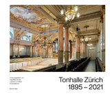 Tonhalle Z&uuml;rich 1895-2021 - 
