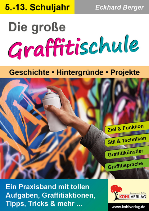 Die gro&szlig;e Graffitischule - Eckhard Berger