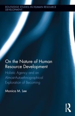 On the Nature of Human Resource Development - Monica Lee