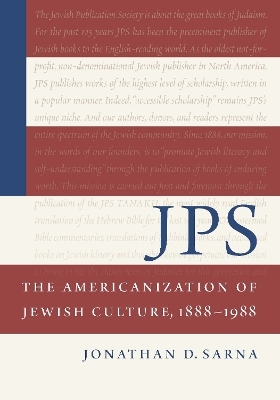 JPS: the Americanization of Jewish Culture, 1888–1988