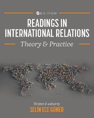 Readings in International Relations - Selin Ece G&uuml;ner