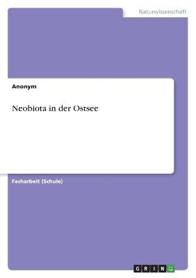 Neobiota in der Ostsee -  Anonymous