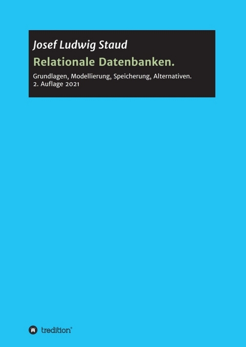 Relationale Datenbanken - Josef Ludwig Staud