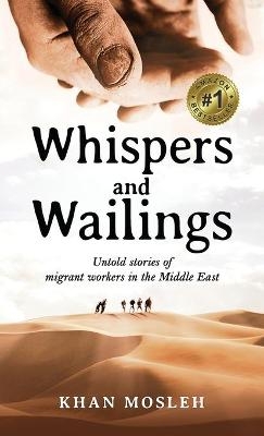 Whispers and Wailings - Khan Mosleh