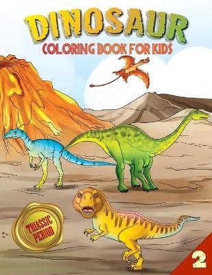 Dinosaur Coloring Book for Kids (Book 2) - A B Lockhaven, Grace Lockhaven
