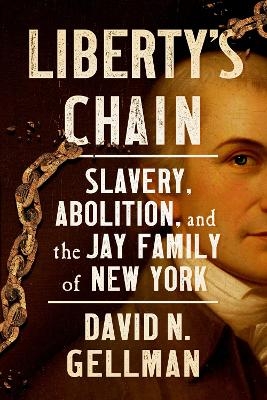 Liberty's Chain - David N. Gellman