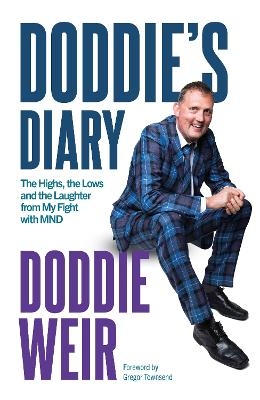Doddie's Diary - Doddie Weir, Stewart Weir