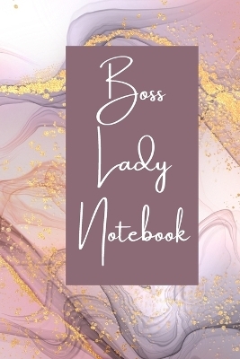Boss Lady Notebook - Shakeia Reese,  Raimele