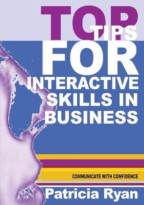 Top Tips for Interactive Skills in Business