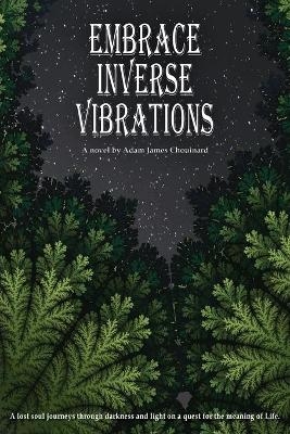 Embrace Inverse Vibrations