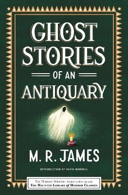 Ghost Stories of an Antiquary - M. R. James