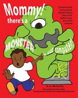 Mommy! There's a Monster in our Computer - N K McCarthy