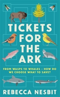 Tickets for the Ark - Rebecca Nesbit