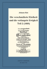 Die verschm&auml;hete Eitelkeit und die verlangete Ewigkeit, Teil 2 (1668) - Johann Rist