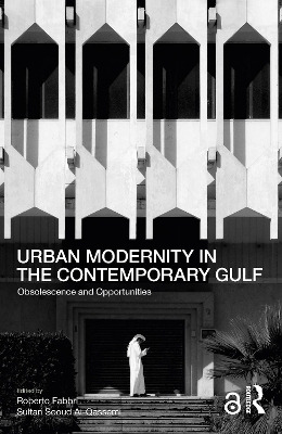 Urban Modernity in the Contemporary Gulf
