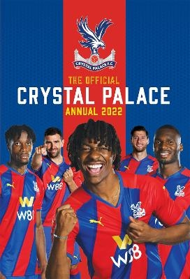 The Official Crystal Palace Annual 2022