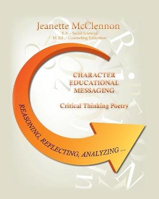 Character Educational Messaging - M Ed Jeanette McClennon