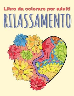 Libro da colorare per adulti Rilassamento
