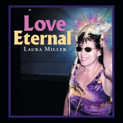 Love Eternal - Laura Miller