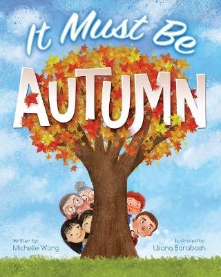 It Must Be Autumn - Michelle Wang