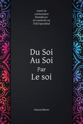 Du Soi au Soi par le soi