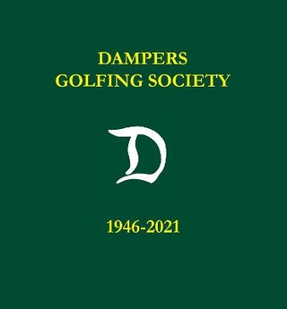 Dampers Golfing Society 1946-2021