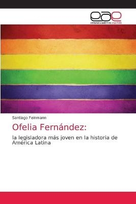 Ofelia Fern&aacute;ndez - Santiago Feinmann