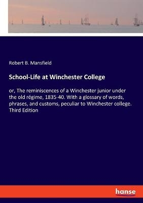 School-Life at Winchester College