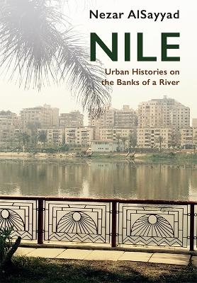 Nile - Nezar AlSayyad