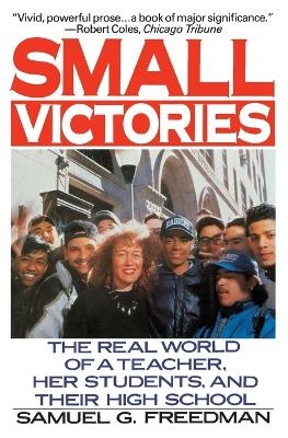 Small Victories - Samuel G Freedman