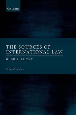 The Sources of International Law - Hugh Thirlway