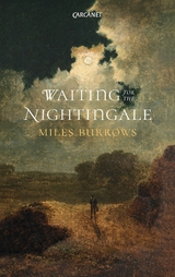 Waiting for the Nightingale -  Miles Burrows