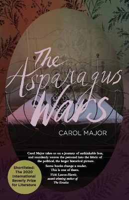 The Asparagus Wars - Carol Major