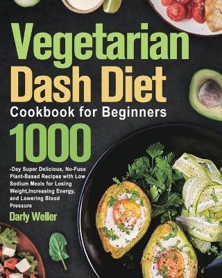 Vegetarian Dash Diet Cookbook for Beginners