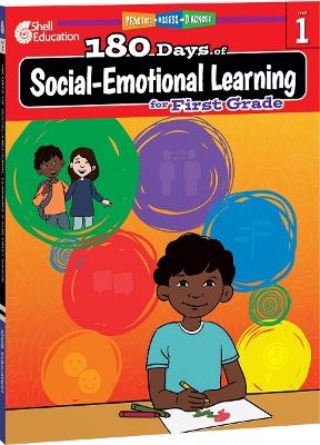 180 Days&trade;: Social-Emotional Learning for First Grade - Kris Hinrichsen, Kayse Hinrichsen