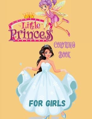 Little Princess Coloring Book for Girls
