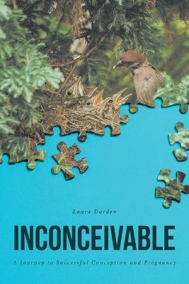 Inconceivable - Laura Darden
