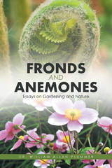 Fronds and Anemones -  Dr. William Allan Plummer