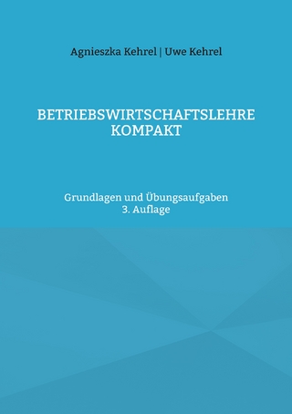 Betriebswirtschaftslehre kompakt